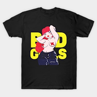 Bad Girls T-Shirt